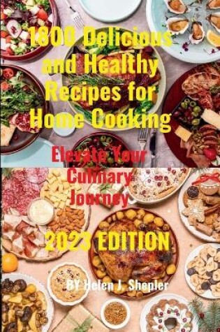 Cover of 1800 Delicious and Healthy Recipes for Home Cooking