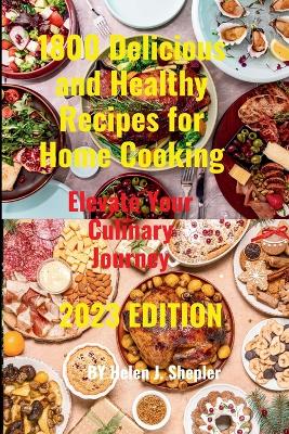 Book cover for 1800 Delicious and Healthy Recipes for Home Cooking