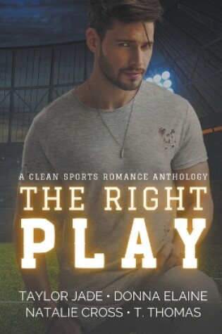 Cover of The Right Play Anthology