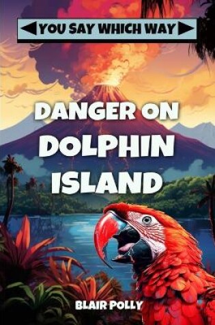 Cover of Danger on Dolphin Island