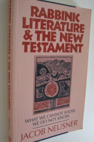 Cover of Rabbinic Literature & the New Testament