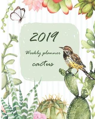 Book cover for 2019 Weekly Planner Cactus