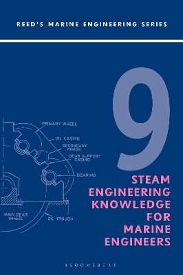 Book cover for Reeds Vol 9: Steam Engineering Knowledge for Marine Engineers