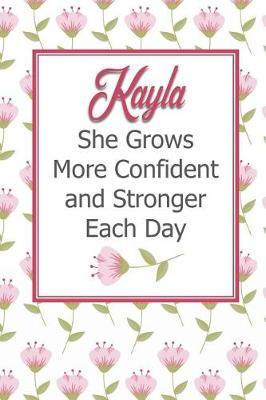 Book cover for Kayla She Grows More Confident and Stronger Each Day