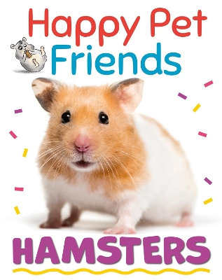 Book cover for Happy Pet Friends: Hamsters