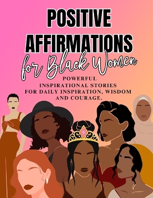 Book cover for Positive Affirmations for Black Women