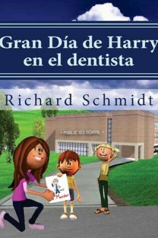 Cover of Gran Dia de Harry en el dentista