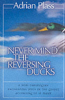 Book cover for Never Mind the Reversing Ducks