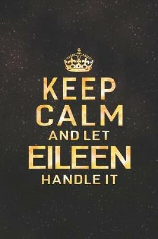 Cover of Keep Calm and Let Eileen Handle It