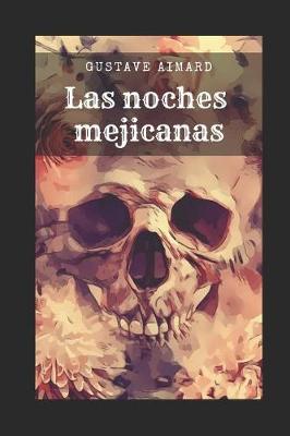 Book cover for Las Noches Mejicanas