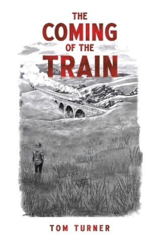 Cover of The Coming of the Train