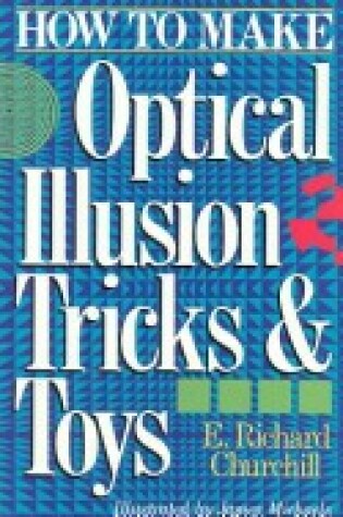 Cover of Optical Illusion Tricks and Toys