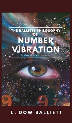 Book cover for The Balliett Philosophy of Number Vibration