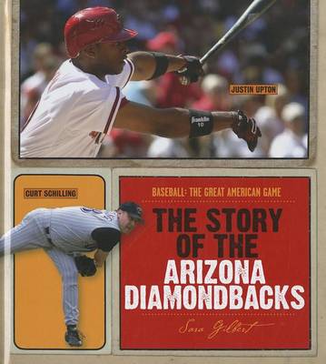 Book cover for The Story of the Arizona Diamondbacks