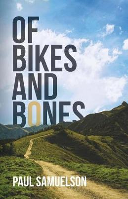 Book cover for Of Bikes and Bones