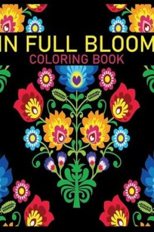 Cover of In Full Bloom Coloring Book