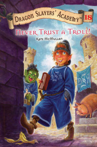 Cover of Never Trust a Troll! #18