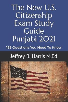 Book cover for The New U.S. Citizenship Exam Study Guide - Punjabi