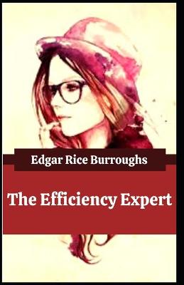 Book cover for The Efficiency Expert Edgar Rice Burroughs