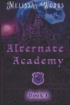 Book cover for Alternate Academy