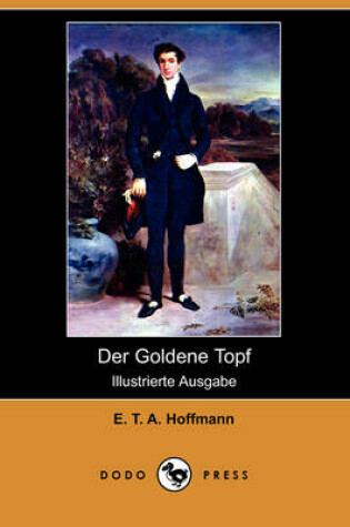 Cover of Der Goldene Topf (Illustrierte Ausgabe) (Dodo Press)