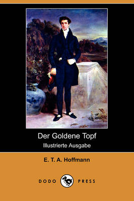 Book cover for Der Goldene Topf (Illustrierte Ausgabe) (Dodo Press)