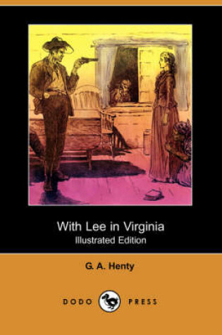 Cover of With Lee in Virginia(Dodo Press)