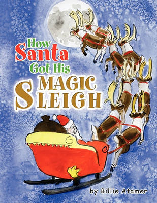 Book cover for How Santa Got His Magic Sleigh