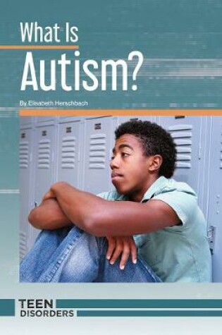 Cover of What Is Autism?