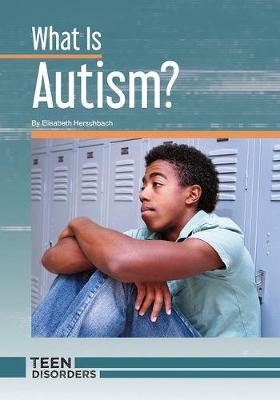 Book cover for What Is Autism?
