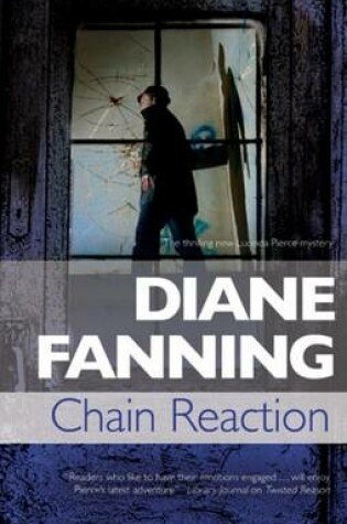 Cover of Chain Reaction: A Lucinda Pierce Homicide Investigation