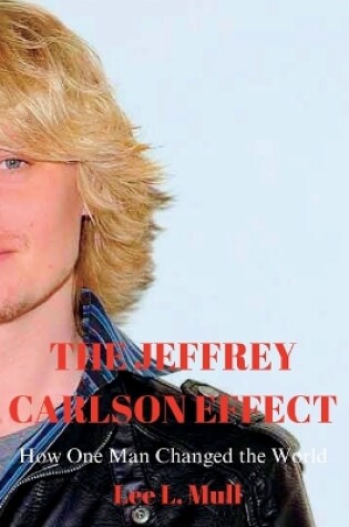 Cover of The Jeffrey Carlson Effect