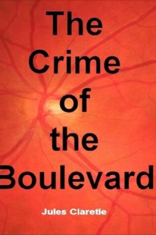 Cover of The Crime of the Boulevard