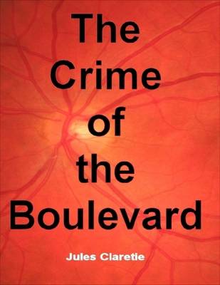 Book cover for The Crime of the Boulevard