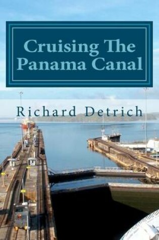 Cover of Cruising the Panama Canal