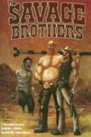 Cover of Savage Brothers