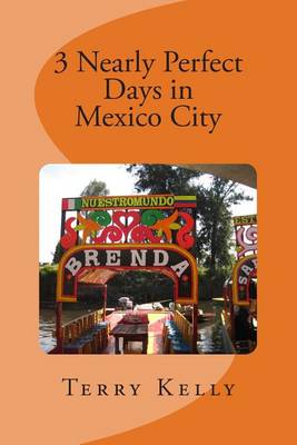 Book cover for 3 Nearly Perfect Days in Mexico City