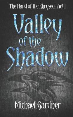 Book cover for Valley of the Shadow