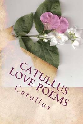 Book cover for Catullus Love Poems