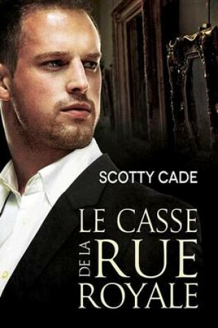 Cover of Le Casse de La Rue Royale