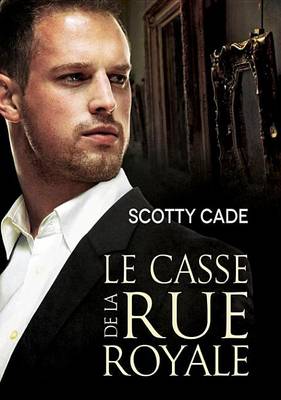 Book cover for Le Casse de La Rue Royale