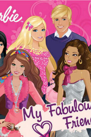 Cover of My Fabulous Friends! (Barbie)