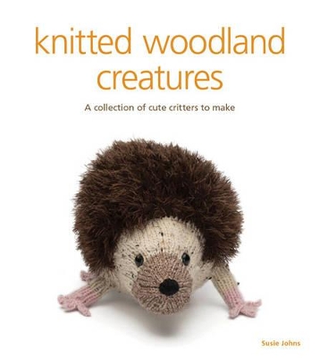 Book cover for Knitted Woodland Creatures
