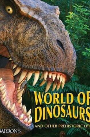 Cover of The World of Dinosaurs