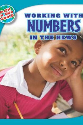 Cover of Working with Numbers in the News