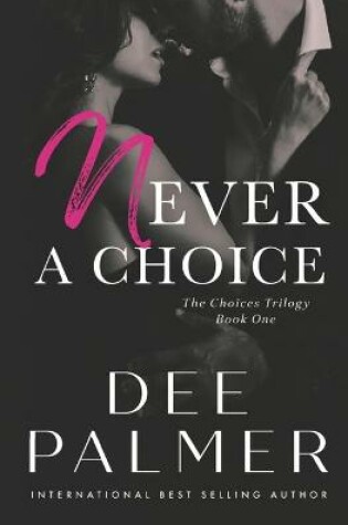 Cover of Never A Choice