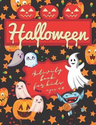 Book cover for Halloween Activity Book for Kids Ages 4-8