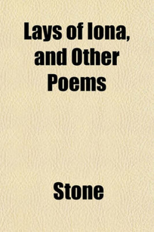 Cover of Lays of Iona, and Other Poems