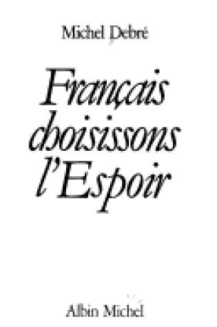 Cover of Francais, Choisissons L'Espoir