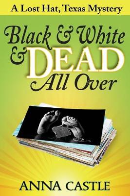 Book cover for Black & White & Dead All Over